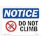 Signmission OSHA Notice, 5" Height, Do Not Climb Sign With Symbol, 7" X 5", Landscape OS-NS-D-57-L-11119 - alternate 1
